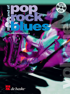 Michiel Merkies: The Sound of Pop  Rock & Blues Vol. 2: B-Flat Instrument: