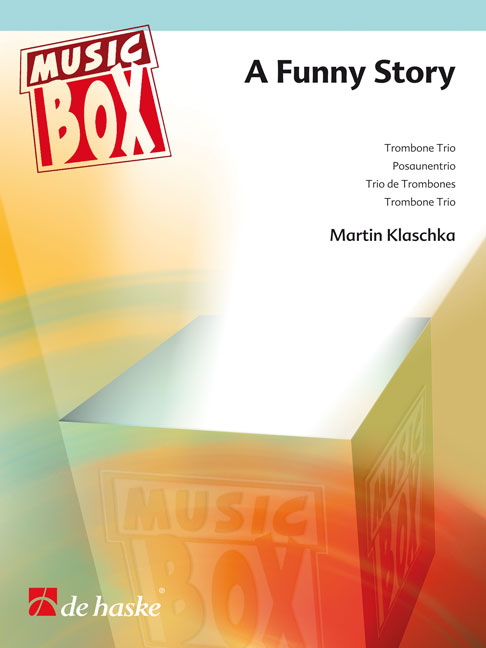 Martin Klaschka: A Funny Story: Trombone Ensemble: Score & Parts