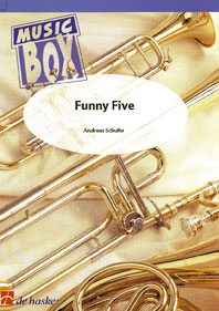Andreas Ludwig Schulte: Funny Five: Brass Ensemble: Score & Parts