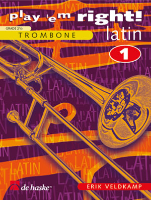 Erik Veldkamp: Play 'em Right! - Latin 1: Trombone: Instrumental Work