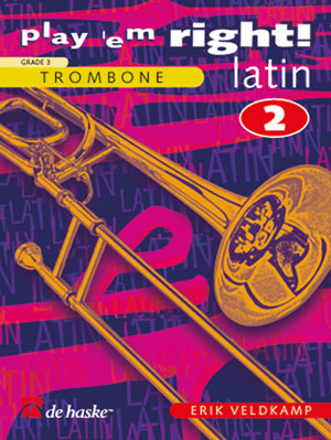 Erik Veldkamp: Play 'em Right! - Latin 2: Trombone: Instrumental Work