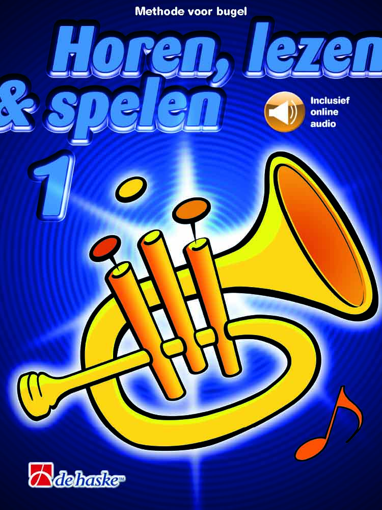 Horen  lezen & spelen 1 bugel: Trumpet Solo: Instrumental Tutor