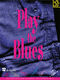 Jaap Kastelein: Play the Blues: C Clef Instrument: Instrumental Work
