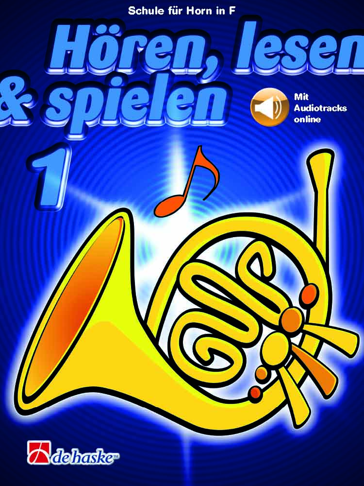 Hren  lesen & spielen 1 Horn in F: French Horn Solo: Instrumental Tutor