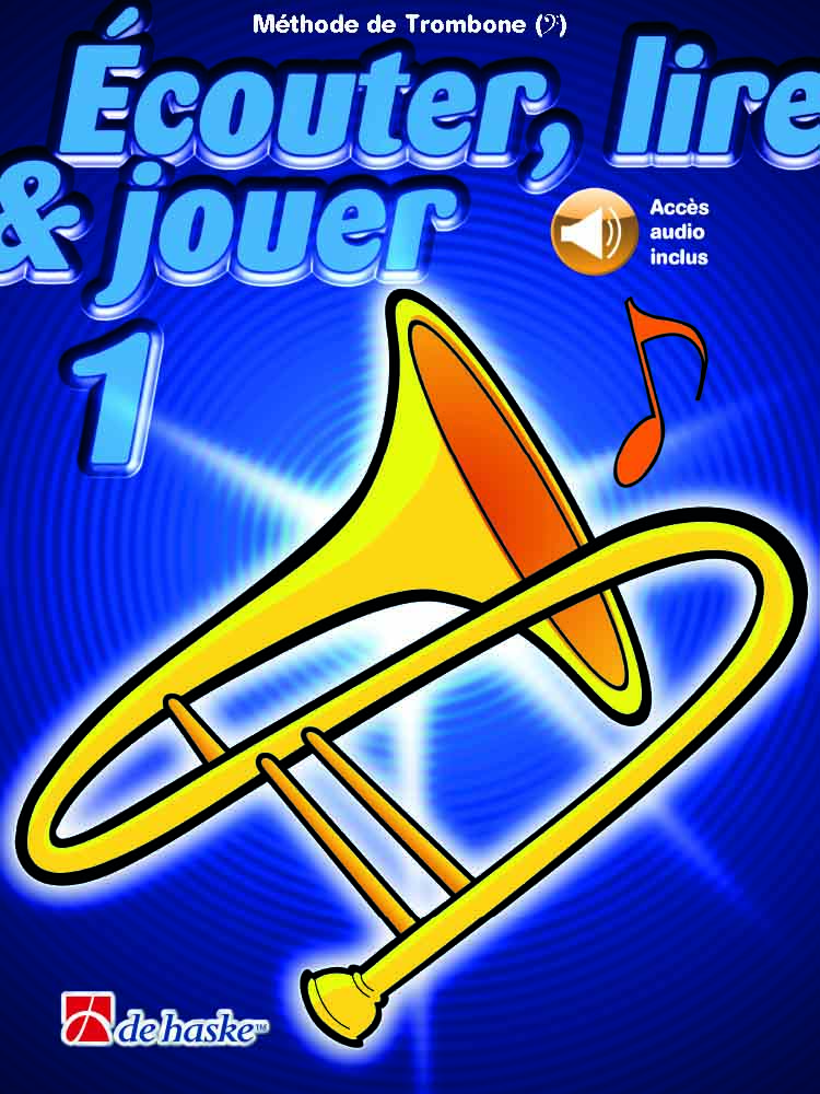 Écouter  lire and jouer 1 Trombone - Clé de Fa: Trombone Solo: Instrumental Tutor