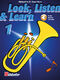 Look  Listen and Learn 1 Eb Tenor Horn: French Horn Solo: Instrumental Tutor
