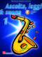 Ascolta  leggi & suona 1 sassofono contralto: Alto Saxophone: Instrumental Tutor