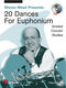 Allen Vizzutti: Steven Mead Presents: 20 Dances for Euphonium (BC): Baritone