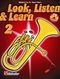Jaap Kastelein Michiel Oldenkamp: Look  Listen & Learn 2 Eb Tenor Horn: Tenor