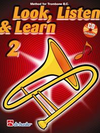 Jaap Kastelein Michiel Oldenkamp: Look  Listen & Learn 2 Trombone BC: Trombone: