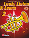 Jaap Kastelein Michiel Oldenkamp: Look  Listen & Learn 2 Trumpet/Cornet: