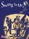 Leslie Searle: Swing to Me: Alto Saxophone: Instrumental Work