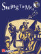 Leslie Searle: Swing to Me: Trombone: Instrumental Album