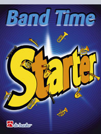 Jan de Haan: Band Time Starter ( Bb Tenor Saxophone ): Tenor Saxophone: Part