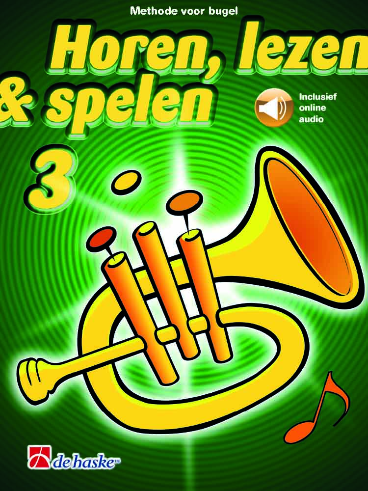 Horen  lezen & spelen 3 bugel: Trumpet Solo: Instrumental Tutor