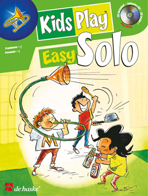 Fons van Gorp: Kids Play Easy Solo: Trombone: Instrumental Album