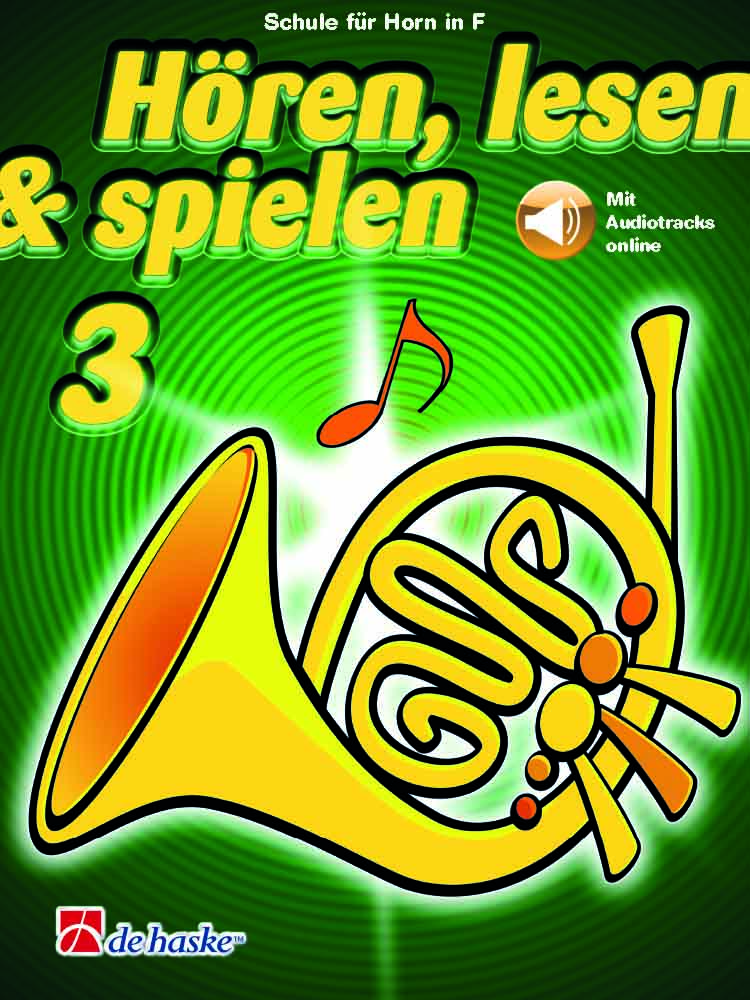 Hren  lesen & spielen 3 Horn in F: French Horn Solo: Instrumental Tutor