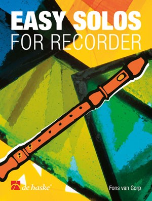 Fons van Gorp: Easy Solos for Recorder: Descant Recorder: Instrumental Work