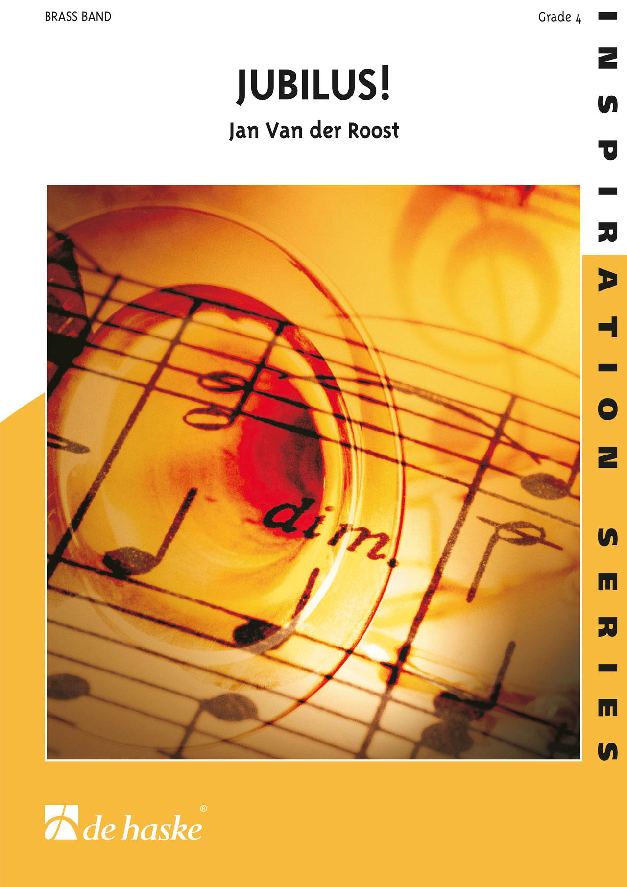 Jan Van der  Roost: Jubilus!: Brass Band: Score & Parts