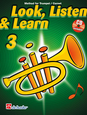 Jaap Kastelein Michiel Oldenkamp: Look  Listen & Learn 3 Trumpet/Cornet: