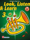 Jaap Kastelein Michiel Oldenkamp: Look  Listen & Learn 3 Flugel Horn: