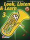 Jaap Kastelein Michiel Oldenkamp: Look  Listen & Learn 3 Baritone / Euphonium