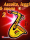 Ascolta  leggi & suona 2 sassofono contralto: Alto Saxophone: Instrumental Tutor