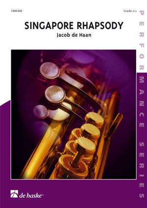 Jacob de Haan: Singapore Rhapsody: Fanfare Band: Score & Parts