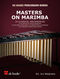 Masters on Marimba: Marimba: Instrumental Work