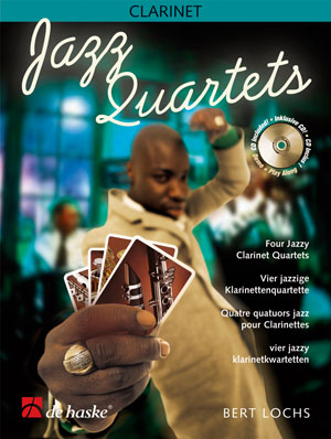 Bert Lochs: Jazz Quartets: Clarinet Ensemble: Book & CD