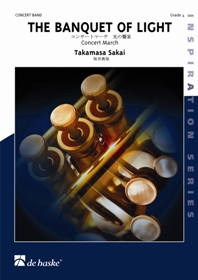 Takamasa Sakai: The Banquet of Light: Concert Band: Score & Parts