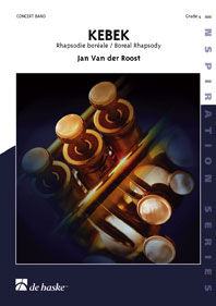 Jan Van der  Roost: Kebek: Concert Band: Score