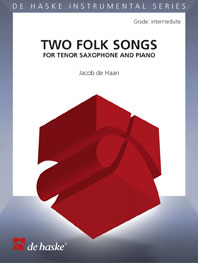 Jacob de Haan: Two Folk Songs: Tenor Saxophone: Instrumental Work