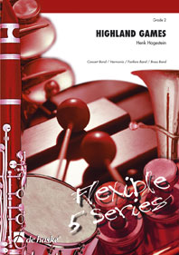 Henk Hogestein: Highland Games: Concert Band: Score & Parts