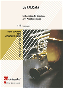 Sebastian Yradier: La Paloma: Concert Band: Score