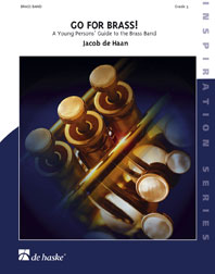 Jacob de Haan: Go for Brass!: Brass Band: Score
