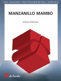 Andrew Robertson: Manzanillo Mambo: Clarinet Ensemble: Score & Parts