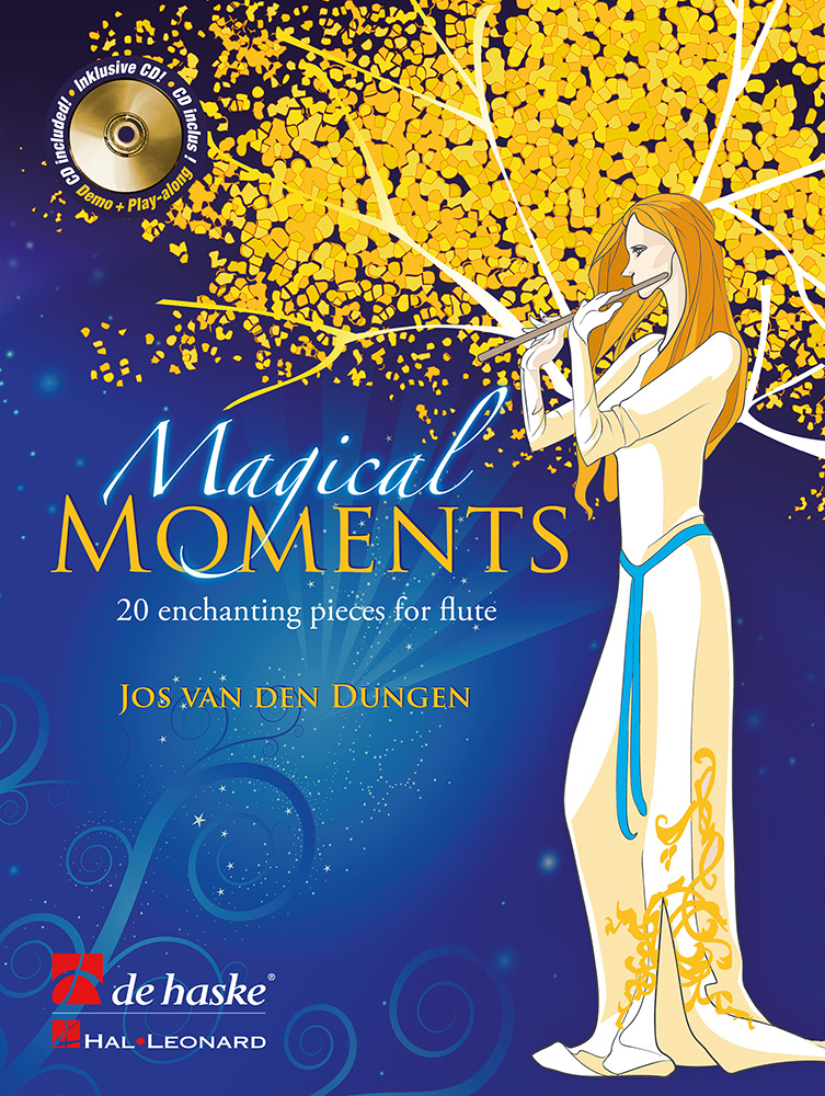 Jos van den Dungen: Magical Moments: Flute: Instrumental Work
