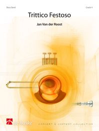 Jan Van der  Roost: Trittico Festoso: Brass Band: Score & Parts