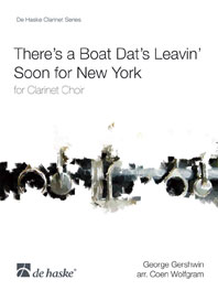 George Gershwin: There's a Boat Dat's Leavin' Soon for New York: Clarinet