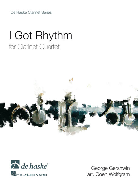 George Gershwin: I Got Rhythm: Clarinet Ensemble: Score & Parts