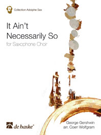 George Gershwin: It Ain't Necessarily So: Saxophone Ensemble: Score & Parts