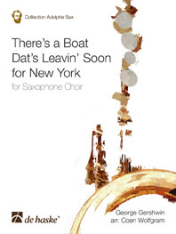 George Gershwin: There's a Boat Dat's Leavin' Soon for New York: Saxophone
