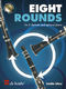 Joachim Johow: Eight Rounds: Clarinet: Instrumental Work