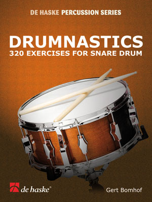 Gert Bomhof: Drumnastics: Snare Drum: Instrumental Work