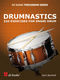Gert Bomhof: Drumnastics: Snare Drum: Instrumental Work