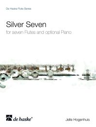 Jelle Hogenhuis: Silver Seven: Flute Ensemble: Score & Parts