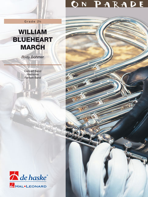 R.T. Bhmer: William Blueheart March: Concert Band: Score & Parts
