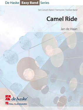 Jan de Haan: Camel Ride: Concert Band: Score
