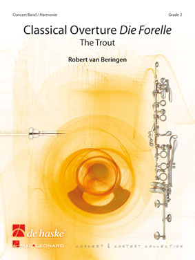Robert van  Beringen: Classical Overture Die Forelle: Concert Band: Score &